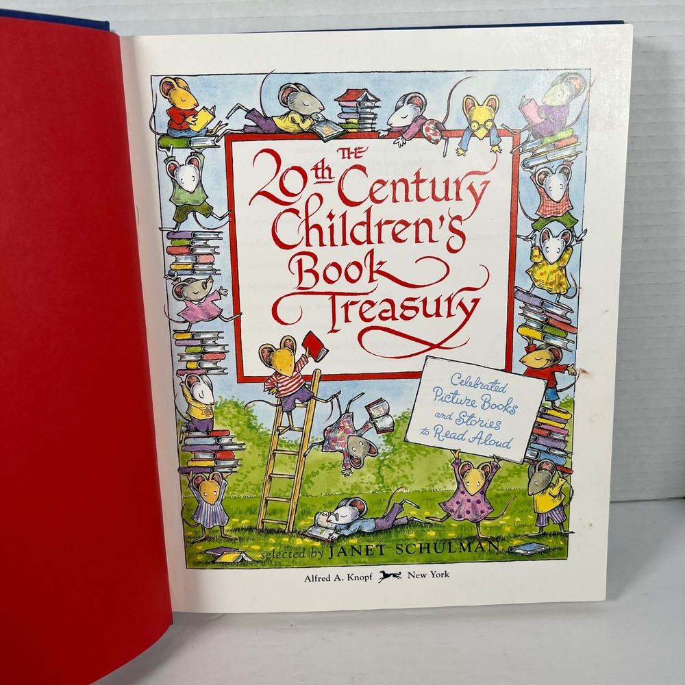 The 20th Century Childrens Book Treasury Janet Schulman Hardcover Knopf